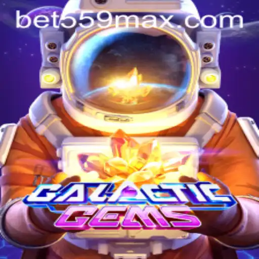 Exploring GalacticGems: A Dive into a Cosmic Adventure with Bet559
